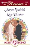 Society Weddings (Promised to the Sheikh / The Duke's Secret Wife)