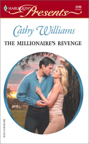The Millionaire's Revenge (By: Cathy Williams) cover