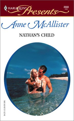 Nathan's Child (By: Anne McAllister) cover
