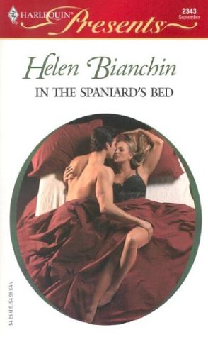 In the Spaniard's Bed (By: Helen Bianchin) cover