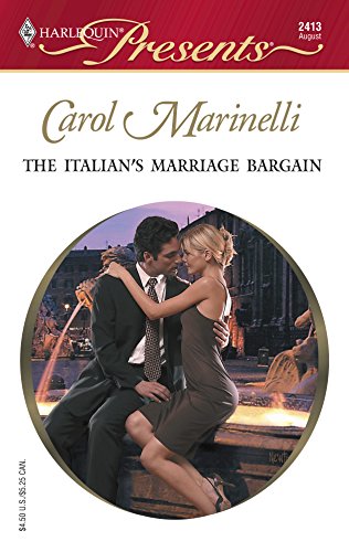 The Italian's Marriage Bargain (By: Carol Marinelli) cover