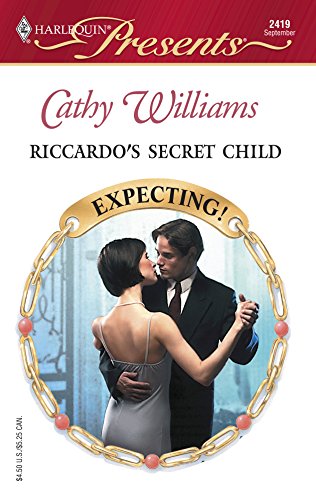 Riccardo's Secret Child (By: Cathy Williams) cover
