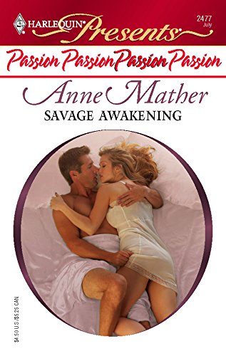 Savage Awakening (By: Anne Mather) cover