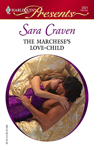 The Marchese's Love Child (By: Sara Craven) cover
