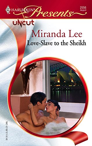 Love-Slave to the Sheikh (By: Miranda Lee) cover