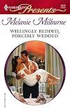 Willingly Bedded, Forcibly Wedded