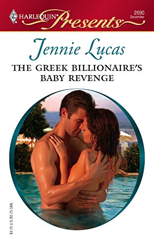 The Greek Billionaire's Baby Revenge (By: Jennie Lucas) cover