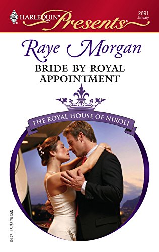 Bride by Royal Appointment (By: Raye Morgan) cover