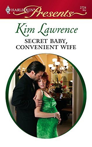 Secret Baby, Convenient Wife (By: Kim Lawrence) cover
