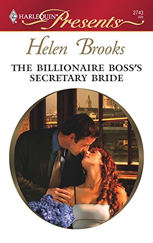 The Billionaire Boss's Secretary Bride (By: Helen Brooks) cover