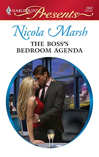 The Boss's Bedroom Agenda (By: Nicola Marsh) cover