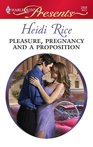 Pleasure, Pregnancy and a Proposition cover