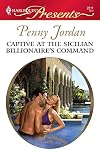Captive at the Sicilian Billionaire's Command