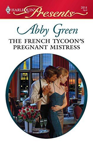 The French Tycoon's Pregnant Mistress book cover