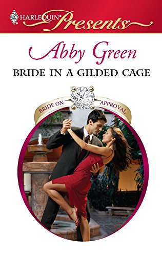 Bride in a Gilded Cage (By: Abby Green) cover