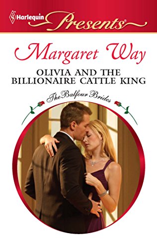Olivia and the Billionaire Cattle King / Olivia's Awakening (By: Margaret Way) cover