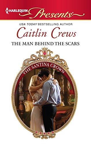 The Man Behind the Scars (By: Caitlin Crews) cover