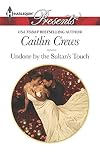 Undone by the Sultan's Touch (Harlequin Presents)