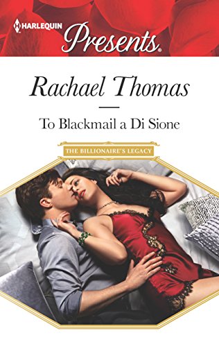 To Blackmail a Di Sione (By: Rachael Thomas) cover