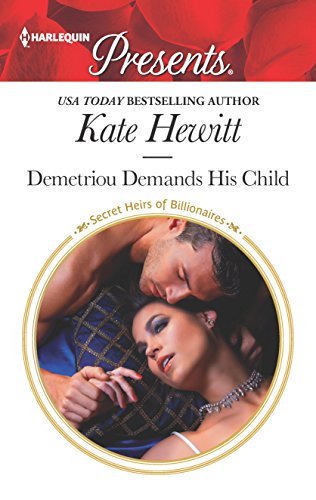 Demetriou Demands His Child (By: Kate Hewitt) cover