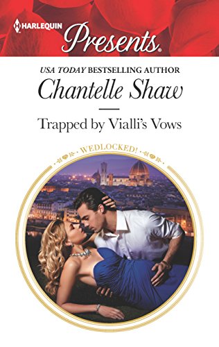 Trapped by Vialli's Vows (By: Chantelle Shaw) cover