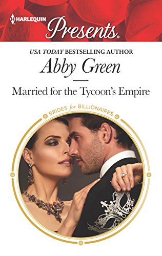 Married for the Tycoon's Empire (By: Abby Green) cover