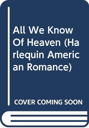 All We Know of Heaven book cover