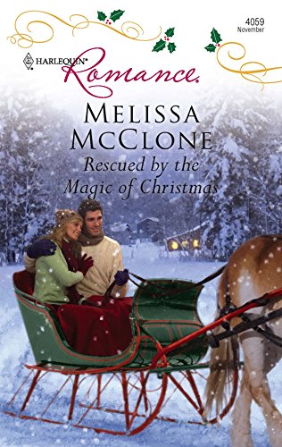 Rescued by the Magic of Christmas / His Christmas Wish book cover