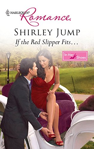 If the Red Slipper Fits... (By: Shirley Jump) cover