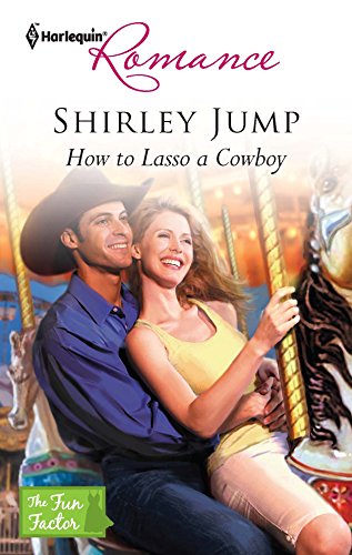 How to Lasso a Cowboy (By: Shirley Jump) cover
