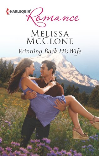 Winning Back His Wife / His Second Chance book cover