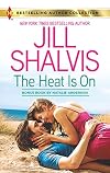 The Heat Is On [with bonus book: Blame It on the Bikini]