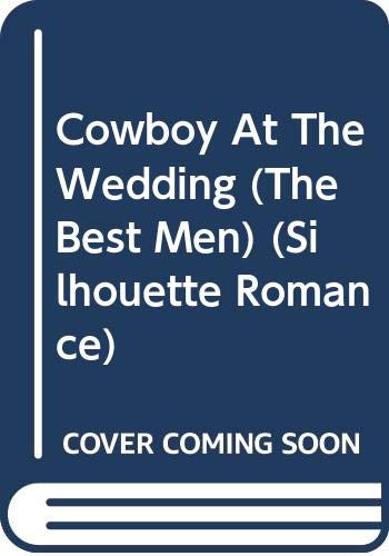 Cowboy at the Wedding (By: Karen Rose Smith) cover