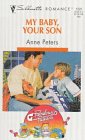 My Baby, Your Son (By: Anne Peters) cover