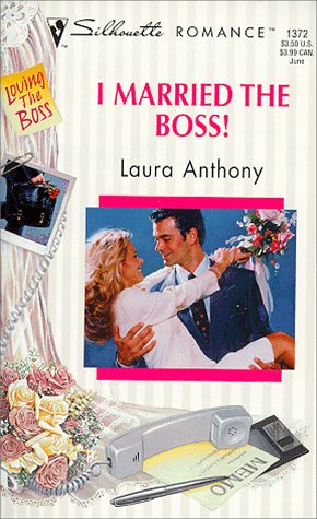I Married The Boss! (As: Laura Anthony) cover