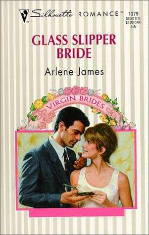 Glass Slipper Bride (By: Arlene James) cover