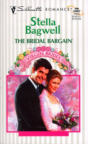 The Bridal Bargain (By: Stella Bagwell) cover