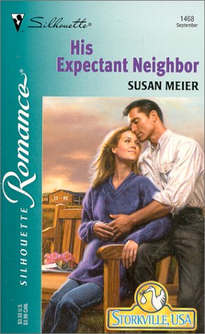 His Expectant Neighbor (By: Susan Meier) cover