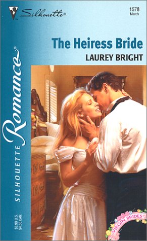 The Heiress Bride (By: Laurey Bright) cover