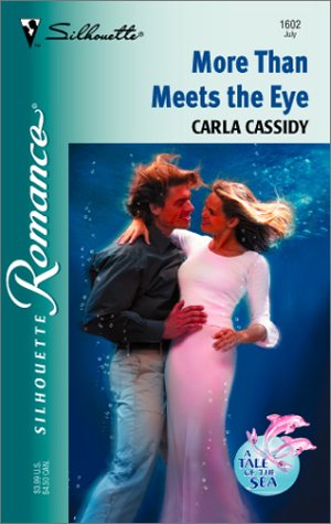 More Than Meets the Eye (By: Carla Cassidy) cover