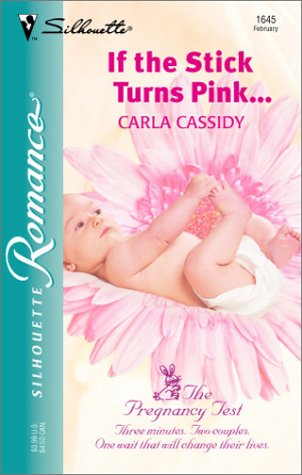 If the Stick Turns Pink... book cover