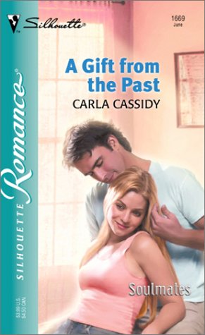 A Gift from the Past (By: Carla Cassidy) cover