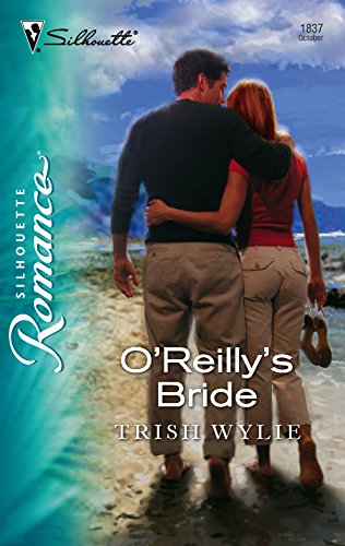 O'Reilly's Bride (By: Trish Wylie) cover
