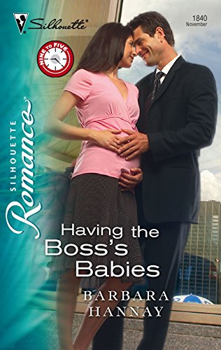 Having the Boss's Babies (By: Barbara Hannay) cover