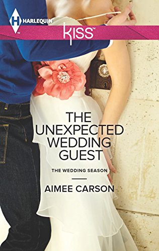 The Unexpected Wedding Guest (By: Aimee Carson) cover
