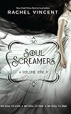 Soul Screamers, Volume One (My Soul to Lose / My Soul to Take / My Soul to Save)