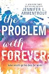 The Problem With Forever