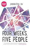 Four Weeks, Five People (Harlequin Teen)