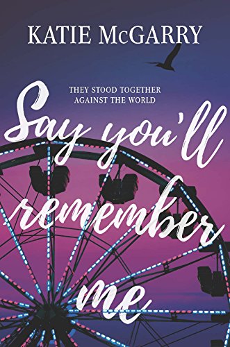 Cover of Say You'll Remember Me