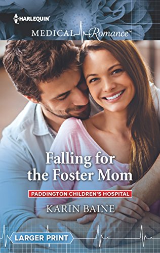 Falling for the Foster Mom (By: Karin Baine) cover
